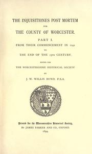 Cover of: The inquisitiones post mortem for the county of Worcester