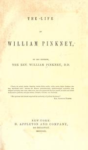 The life of William Pinkney by Pinkney, William