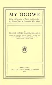 Cover of: My Ogowe by Nassau, Robert Hamill, Nassau, Robert Hamill