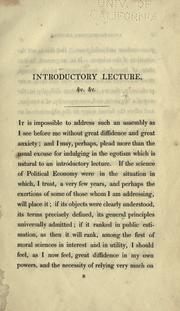 Cover of: An introductory lecture on political economy: delivered before the University of Oxford, on the 6th of December, 1826