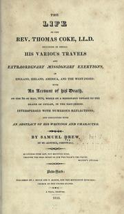Cover of: The life of the Rev. Thomas Coke, LL.D by Samuel Drew
