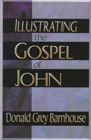 Cover of: Illustrating the Gospel of John