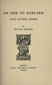 Cover of: An ode to Harvard, and other poems. by Witter Bynner