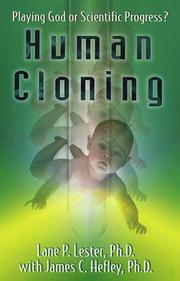 Cover of: Human cloning: playing God or scientific progress?