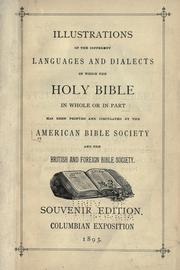 Cover of: Illustrations of the different languages and dialects in which the Holy Bible in whole or part has been printed and circulated by the American Bible Society and the British and Foreign Bible Society.