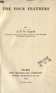 Cover of: The four feathers. by A. E. W. Mason