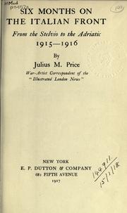 Cover of: Six months on the Italian Front by Julius M. Price