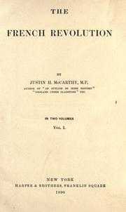 Cover of: The French revolution by Justin H. McCarthy