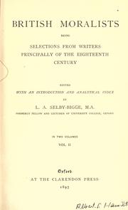 Cover of: British moralists: being selections from writers principally of the eighteenth century