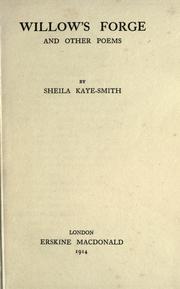 Cover of: Willow's forge, and other poems by Sheila Kaye-Smith, Sheila Kaye-Smith