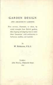 Cover of: Garden design and architects' gardens by Robinson, W.