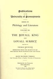 Cover of: The royall king and loyall subject by Thomas Heywood, Thomas Heywood