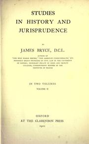 Cover of: Studies in history and jurisprudence by James Bryce