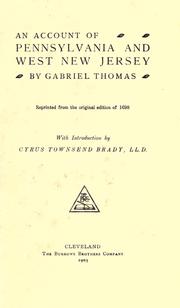 An account of Pennsylvania and West New Jersey by Gabriel Thomas