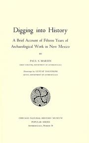 Cover of: Digging into history: a brief account of fifteen years of archaeological work in New Mexico