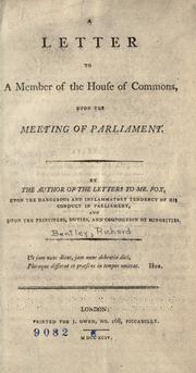 Cover of: A letter to a member of the House of commons upon the meeting of Parliament