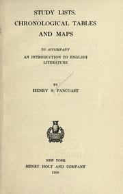 Cover of: Study lists, chronological tables, and maps to accompany An introduction to English literature by Pancoast, Henry Spackman