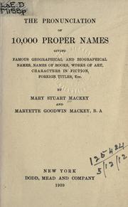 Cover of: The pronunciation of 10,000 proper names by Mary Stuart Mackey