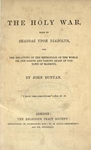Cover of: The Holy war made by Shaddai upon Diabolus by John Bunyan