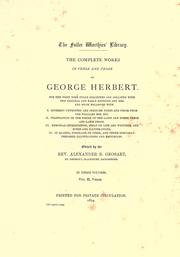 Cover of: The complete works in verse and prose of George Herbert ...