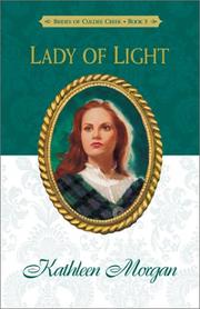 Cover of: Lady of light by Kathleen Morgan
