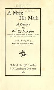 Cover of: man; his mark: a romance.