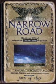 Cover of: The Narrow Road  by Brother Andrew, John Sherrill, Jars of Clay, Elizabeth Sherrill