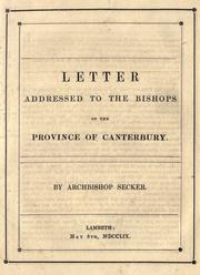 Cover of: Letter addressed to the bishops of the Province of Canterbury.