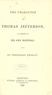 The character of Thomas Jefferson by Dwight, Theodore