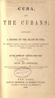 Cover of: Cuba, and the Cubans by Kimball, Richard B.