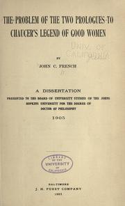 Cover of: The problem of two prologues to Chaucer's Legend of good women. by John Calvin French