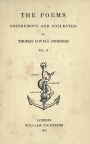 Cover of: The poems, posthumous and collected by Thomas Lovell Beddoes