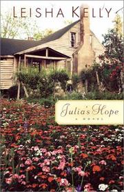 Cover of: Julia's hope by Leisha Kelly