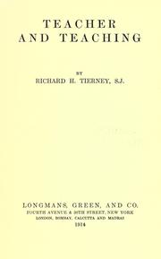 Cover of: Teacher and teaching by Richard Henry Tierney