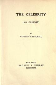 Cover of: The celebrity by Winston Churchill