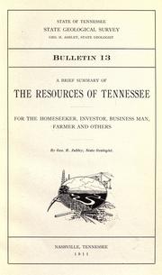Cover of: A brief summary of the resources of Tennessee: For the homeseek, investor, business man, farmer and others.