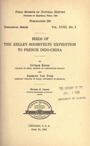 Birds of the Kelley-Roosevelts expedition to French Indo-China by Outram Bangs
