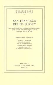 Cover of: San Francisco relief survey by Comp. from studies by Charles J. O'Connor, Francis H. McLean, Helen Swett Artieda, James Marvin Motley, Jessica Peixotto, Mary Roberts Coolidge.