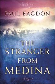 Cover of: The stranger from Medina by Paul Bagdon