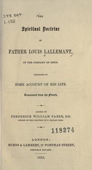 Cover of: spiritual doctrine of Father Louis Lallemant, of the Company of Jesus: preceded by some account of his life