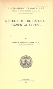Cover of: A study of the gases of emmental cheese