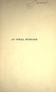 Cover of: An ideal husband. by Oscar Wilde