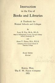 Cover of: Instruction in the use of books and libraries by Lucy Ella Fay