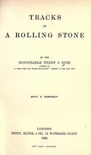 Cover of: Tracks of a rolling stone by Henry J. Coke