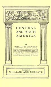 Cover of: Central and South America by William R. Shepherd