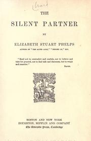 The silent partner by Elizabeth Stuart Phelps