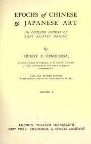 Cover of: Epochs of Chinese & Japanese art by Ernest Francisco Fenollosa