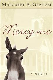 Cover of: Mercy me | Graham, Margaret