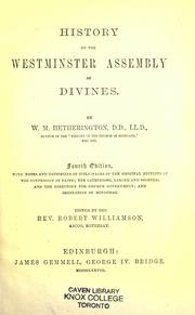 Cover of: History of the Westminster Assembly of Divines by W. M. Hetherington