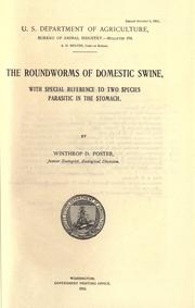 Cover of: The roundworms of domestic swine: with special reference to two species in the stomach